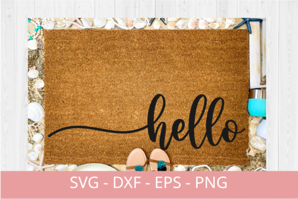 Download Hello Svg Cut Files, Hello Doormat Svg - Cut file Collection